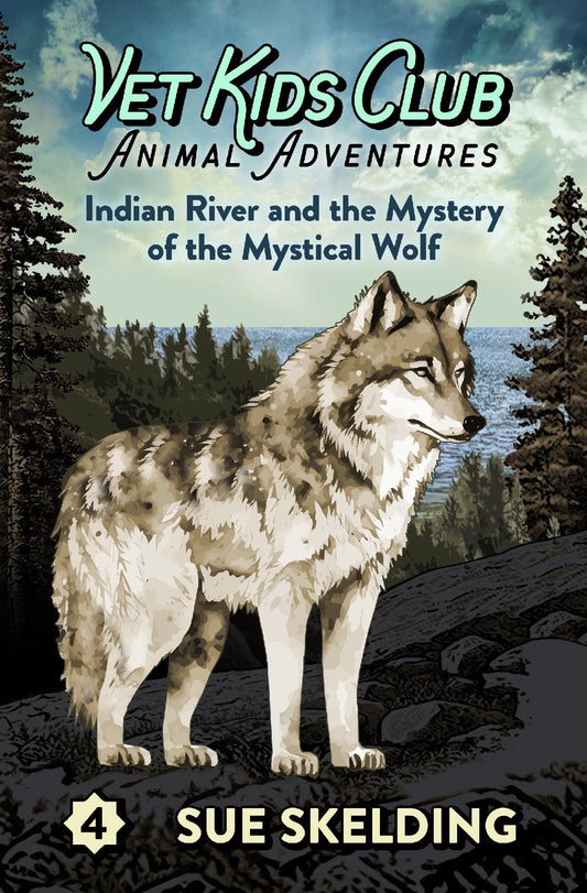 Book 4 - Indian River and the Mystery of the Mystical Wolf